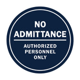 Signs ByLITA Circle No Admittance Sign with Adhesive Tape, Mounts On Any Surface, Weather Resistant, Indoor/Outdoor Use