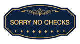 Victorian Sorry No Checks Sign