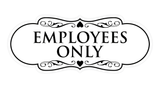 Designer EMPLOYEES ONLY Sign