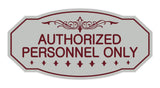 Victorian Authorized Personnel Only Sign