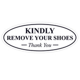 Oval KINDLY REMOVE YOUR SHOES Thank You Sign