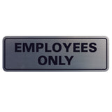 Classic EMPLOYEES ONLY Sign