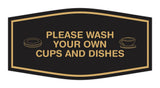 Fancy Please Wash Your Own Cups and Dishes Wall or Door Sign