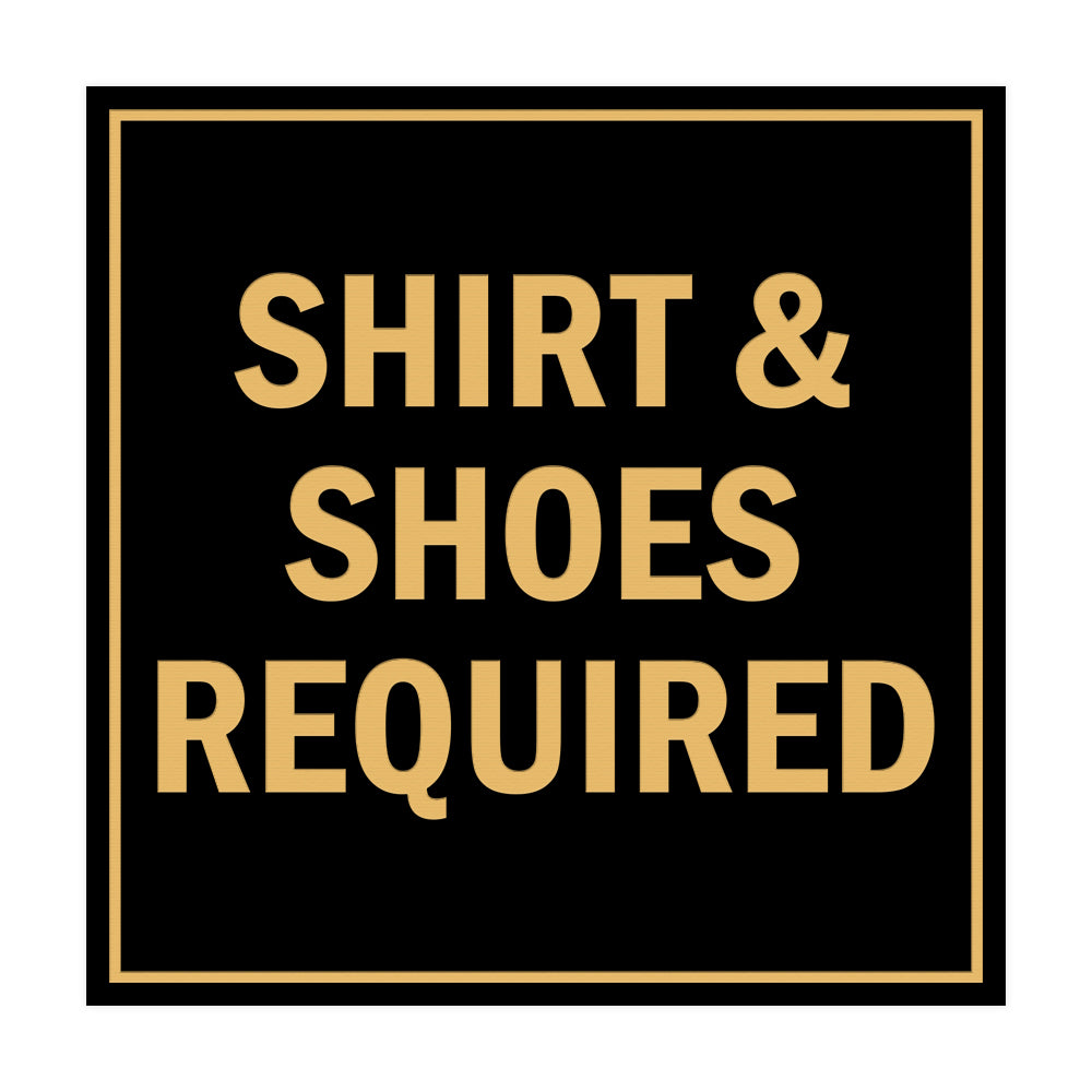 Signs ByLITA Square Shirt & Shoes Required Sign with Adhesive Tape, Mounts On Any Surface, Weather Resistant, Indoor/Outdoor Use