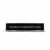 World'S Greatest Dad Novelty Desk Sign