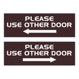 All Quality PLEASE USE OTHER DOOR Sign - (2 Pack)
