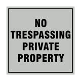 Signs ByLITA Square No Trespassing Private Property Sign with Adhesive Tape, Mounts On Any Surface, Weather Resistant, Indoor/Outdoor Use