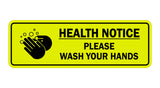 Standard Health Notice Please Wash Your Hands Sign