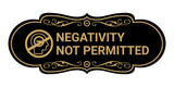 Designer Negativity Not Permitted Wall or Door Sign