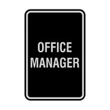 Portrait Round Office Manager Sign