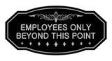 Victorian Employees Only Beyond This Point Sign