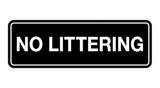 Signs ByLITA Standard No Littering Sign