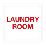 White / Red Signs ByLITA Square Laundry Room Sign