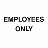 Square Employees Only Wall / Door Sign