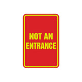 Portrait Round Not An Entrance Sign