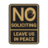 Portrait Round No Soliciting Leave Us In Peace Wall or Door Sign