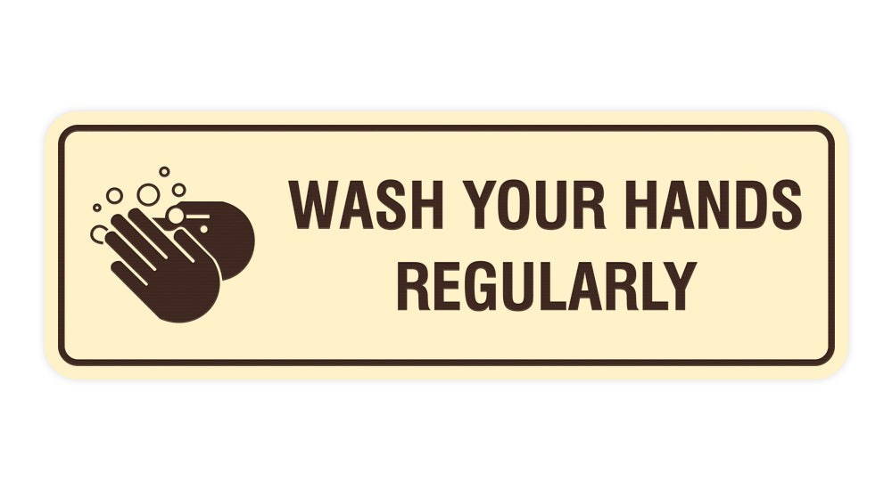 Standard Wash Your Hands Regularly Sign