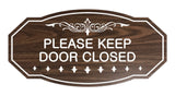 Victorian Please Keep Door Closed Sign