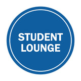 Signs ByLITA Circle Student Lounge Sign