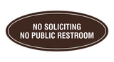 Signs ByLITA Oval No Soliciting No Public Restroom Sign