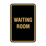 Black / Gold Portrait Round Waiting Room Sign
