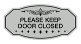 Victorian Please Keep Door Closed Sign