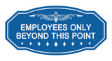 Victorian Employees Only Beyond This Point Sign