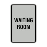 Lt Gray Portrait Round Waiting Room Sign