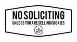 Fancy No Soliciting (Unless You Are Selling Cookies) Wall or Door Sign