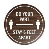 Signs ByLITA Circle Do Your Part Stay 6 Feet Apart Sign