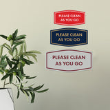 Fancy Please Clean As You Go Wall or Door Sign