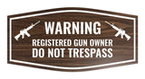 Fancy Warning Registered Gun Owner Do Not Trespass Sign