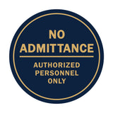 Signs ByLITA Circle No Admittance Sign with Adhesive Tape, Mounts On Any Surface, Weather Resistant, Indoor/Outdoor Use