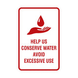 Portrait Round Help Us Conserve Water Avoid Excessive Use Sign