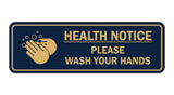 Standard Health Notice Please Wash Your Hands Sign