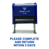 Please Complete And Return Within 5 Days Self Inking Rubber Stamp