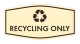 Fancy Recycling Only Wall or Door Sign