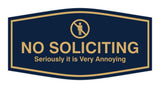 Fancy No Soliciting Seriously it is Very Annoying Wall or Door Sign