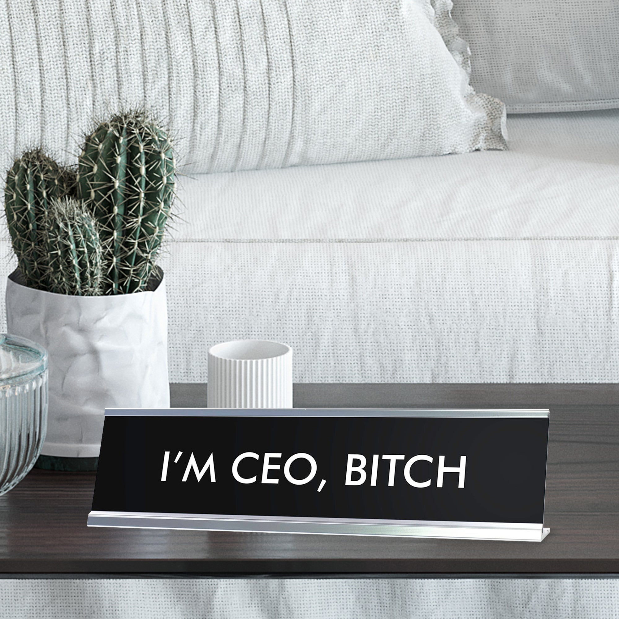 I'M CEO, BITCH Novelty Desk Sign