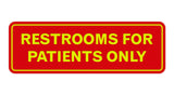 Signs ByLITA Standard Restrooms For Patients Only Sign