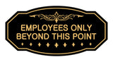 Victorian Employees Only Beyond This Point Sign