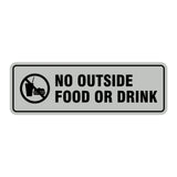 Standard No Outside Food Or Drink Sign