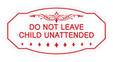 Victorian Do Not Leave Child Unattended Sign