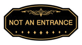 Victorian Not An Entrance Sign