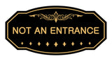 Victorian Not An Entrance Sign