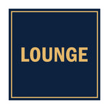 Signs ByLITA Square Lounge Sign with Adhesive Tape, Mounts On Any Surface, Weather Resistant, Indoor/Outdoor Use