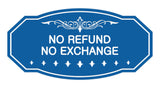 Victorian No Refund No Exchange Sign