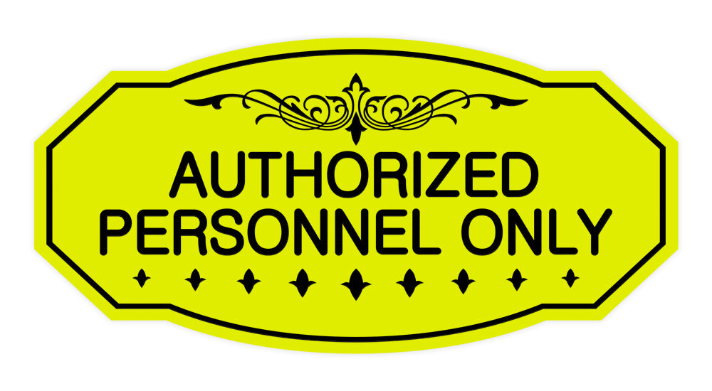Victorian Authorized Personnel Only Sign