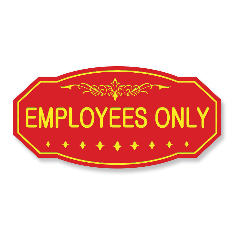 Employees Only Victorian Sign