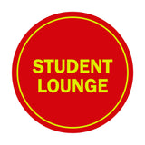 Signs ByLITA Circle Student Lounge Sign